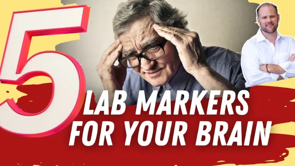 Infographic listing the 5 essential lab markers for brain health: fasting insulin, vitamin D, homocysteine, HS CRP, and DHEA.