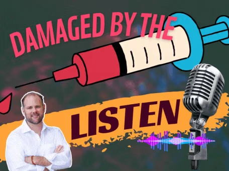 Person holding a sign that says "Damaged by the Vaccine" with the word "Listen" prominently displayed.