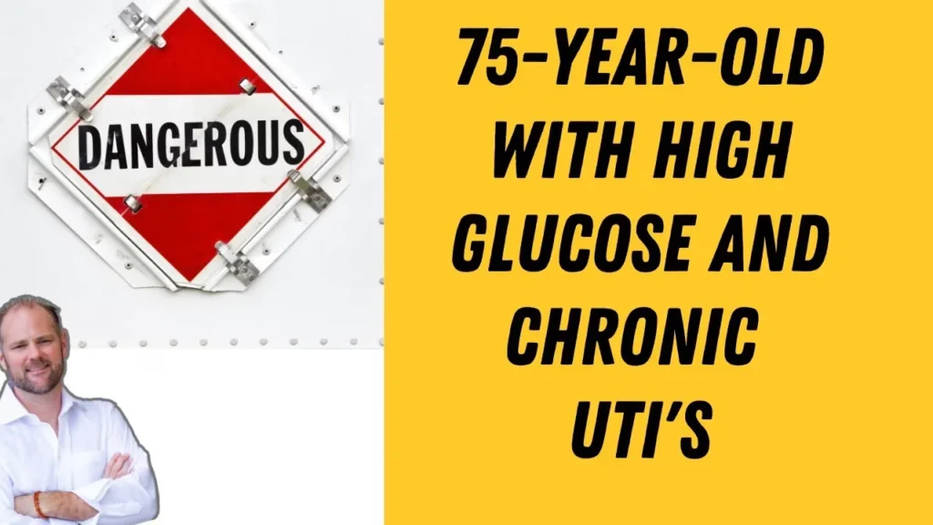 Case study of a 75-year-old female patient with chronic UTIs, high glucose levels, and antibiotic-induced neuropathy.