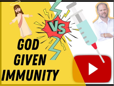 Graphic titled "God Given Immunity" comparing natural immune response to vaccine-induced immunity against viral infections.