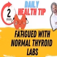 Health tip graphic for fatigue with normal thyroid levels showing inflammation connection to thyroid function.