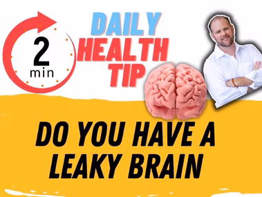 Leaky brain diagram showing blood-brain barrier damage causing inflammation and cognitive symptoms.