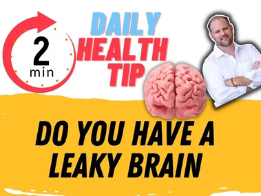 Leaky brain diagram showing blood-brain barrier damage causing inflammation and cognitive symptoms.