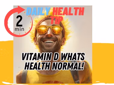 2-minute daily health tip explaining optimal vitamin D levels for longevity and chronic disease prevention.