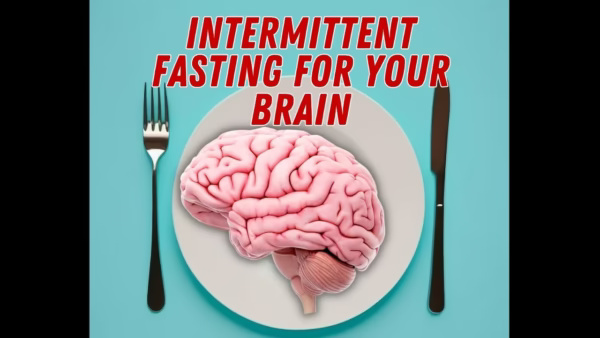 Intermittent fasting 18:6 schedule and its benefits for brain health, including autophagy and improved cognitive function.