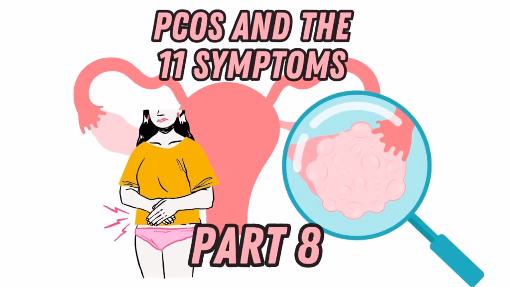 11 common PCOS symptoms including irregular periods, insulin resistance, hair loss, and ovarian cysts
