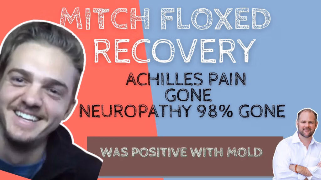 Mitch's recovery journey from fluoroquinolone toxicity showing resolved Achilles pain and improved neuropathy