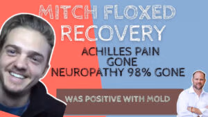 Mitch's recovery journey from fluoroquinolone toxicity showing resolved Achilles pain and improved neuropathy