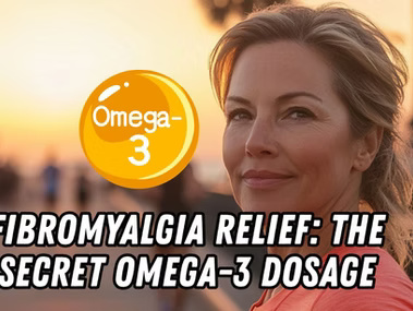Infographic titled "Fibromyalgia Relief: The Secret Omega-3 Dosage" with omega-3 symbol and dosage recommendations for pain management.