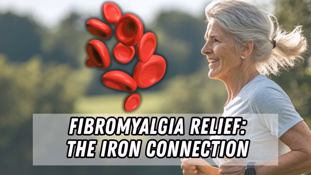 Infographic asking "Is Low Iron Making Your Fibromyalgia Worse?" explaining the link between subclinical anemia and chronic pain.