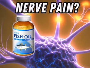 Infographic showing how fish oil supplements with EPA and DHA can help repair nerve damage and reduce neuropathic pain.